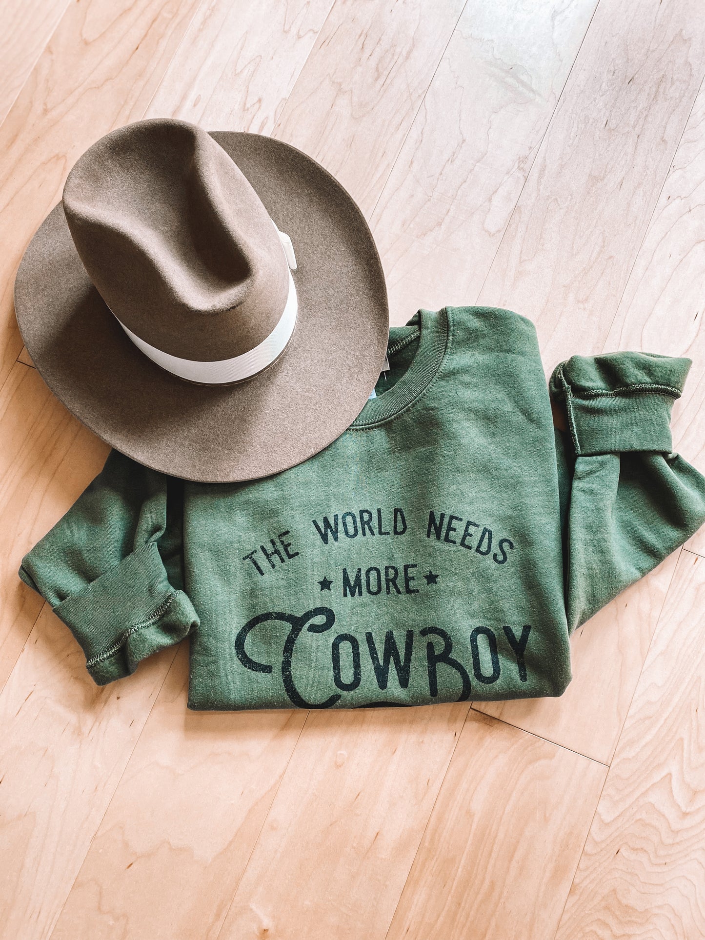 The World Needs More Cowboy Sweatshirt